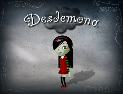 Desdemona Animated Series